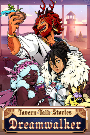 Tavern Talk Stories: Dreamwalker [Build 23503201] (2026) PC | Пиратка