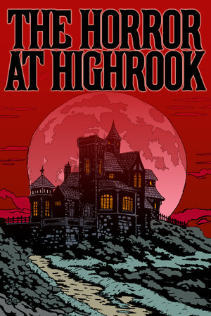 The Horror at Highrook [Build 18387525] (2025) PC