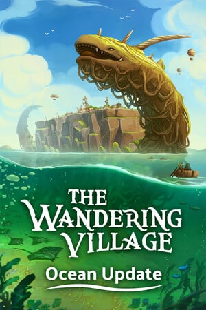 The Wandering Village [v 1.1.6 Build 23543373] (2025) PC | Пиратка [Portable]