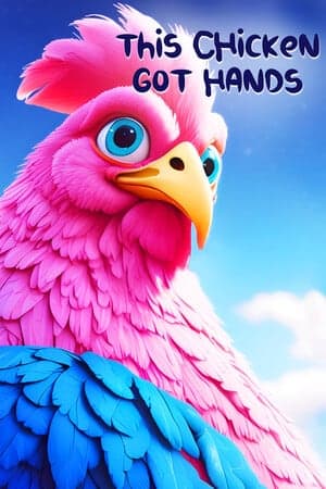 This Chicken Got Hands [Build 16435861] (2024) PC