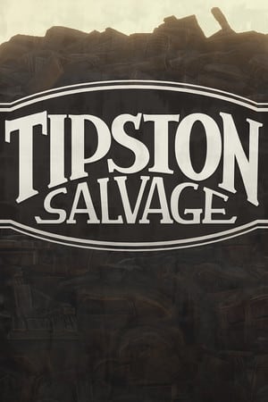 Tipston Salvage [15995008] (2024) PC