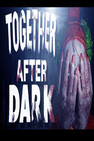 Together After Dark [v 1.0] (2025) PC | RePack от Pioneer