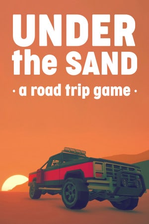 Under the Sand REDUX - a road trip game [Build 19291063] (2020) PC | Пиратка