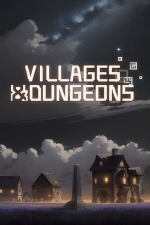 Villages and Dungeons [Build 21465205] (2025) PC | Пиратка [Portable]