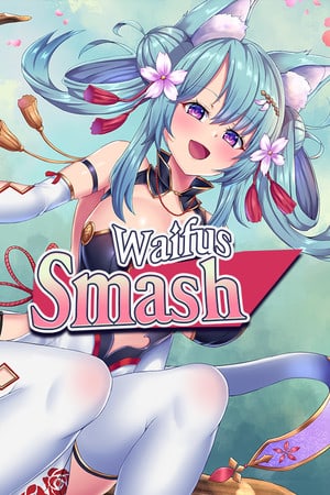 Waifus Smash [v 1.03] (2021) PC | Пиратка