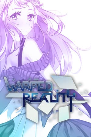 Warped Reality [Demo (Steam)] PC