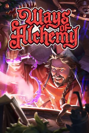 Ways of Alchemy [v 1.1.1.1612026] (2025) PC | Пиратка