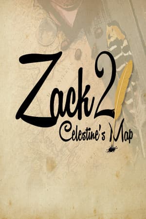 Zack 2: Celestine's Map (2021) PC | Лицензия