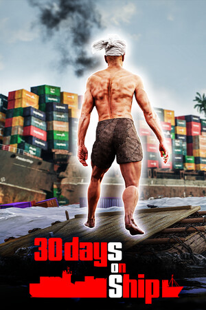30 Days on Ship [Build 24072025 [Playtest]] PC | Пиратка