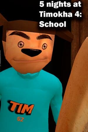 5 nights at Timokha 4: School [Build 17580532] (2024) PC | Пиратка [Portable]