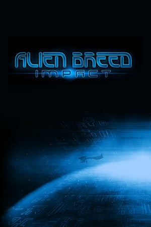Alien Breed: Impact [v 1.0 [Update 1]] (2010) PC | RePack от R.G. UPG