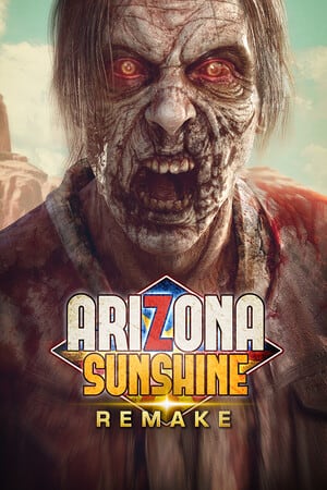 Arizona Sunshine Remake [v 1.1 v16285172] (2024) PC | Пиратка [Portable]