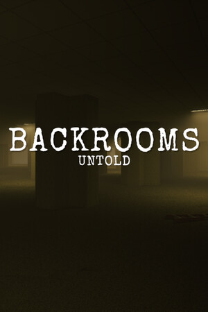 Backrooms Untold [Build 24048223] (2026) PC