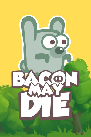 Bacon May Die [Free (Steam)] (2021) PC