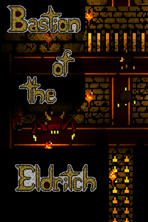 Bastion of the Eldritch [Build 24085122] (2026) PC | Пиратка [Portable]