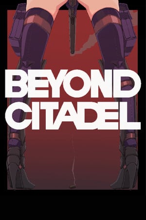 Beyond Citadel [v 1.0e / build 19683099] (2025) PC | Пиратка [Portable]