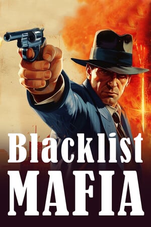 Blacklist Mafia [15226435] (2024) PC | Пиратка