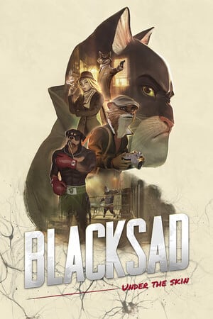 Blacksad: Under the Skin [Build 20240722] (2019) PC | RePack от xatab