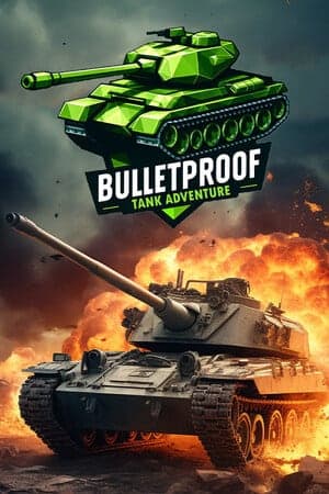 Bulletproof Tank Adventure [Build 16794454] (2025) PC | Пиратка