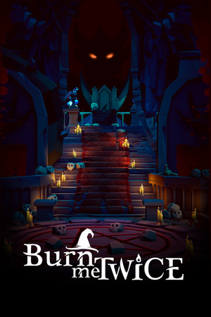 Burn Me Twice [Free (Steam)] (2020) PC