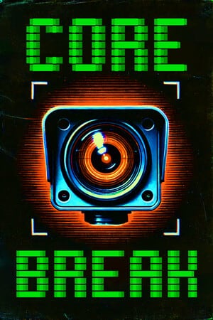 Core Break [Build 16601987] (2024) PC | Пиратка