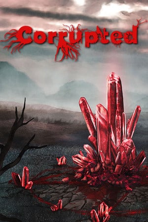 Corrupted [Build 16849566] (2018) PC | Пиратка
