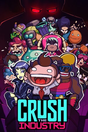 Crush the Industry [v 4.1a] (2025) PC | Пиратка
