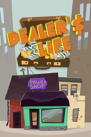 Dealer's Life [v 1.30 Build 24001174] (2019) PC | Пиратка [Portable]