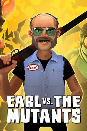 Earl vs. the Mutants [Build 15295941] (2024) PC | Пиратка
