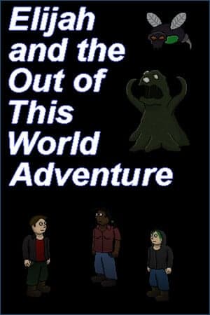 Elijah and the Out of this World Adventure [Build 20775990] (2021) PC