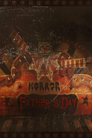 Father's Day [Build 19043887] (2022) PC | RePack от FitGirl