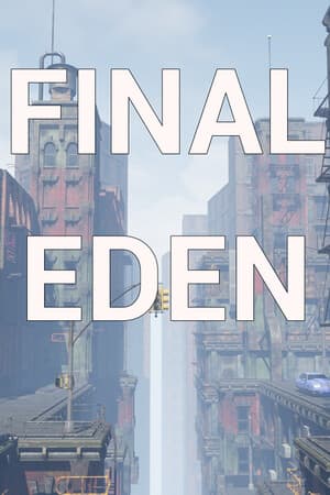 Final Eden [Build 13835593] (2025) PC | Пиратка
