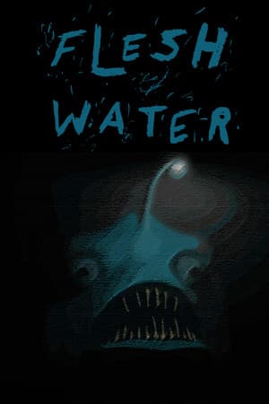 Flesh Water [Free (Steam)] (2021) PC