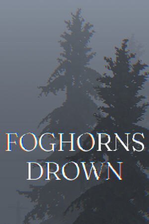 Foghorns Drown [Build 24296022] (2026) PC