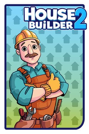 House Builder 2 [Build 20495599] (2025) PC | Пиратка