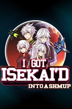 I Got Isekai'd Into a Shmup [v 1.4.2] (2024) PC
