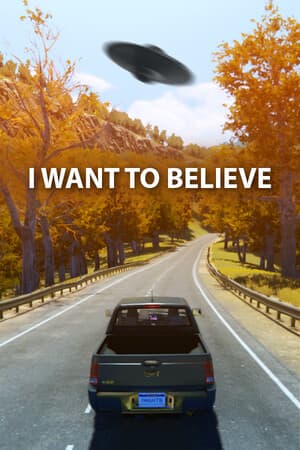 I Want to Believe [Build 19981246] (2025) PC | Пиратка