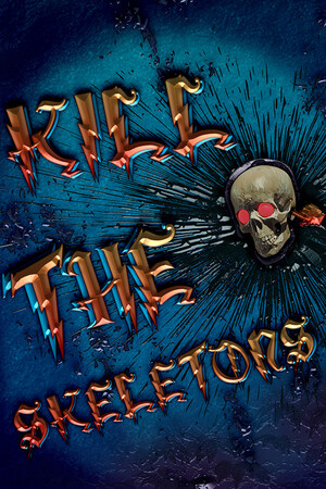 Kill The Skeletons [Build 18555899] (2025) PC | Пиратка