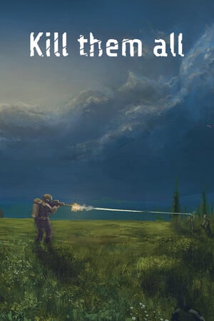 Kill Them All [Build 16775103] (2024) PC | Пиратка