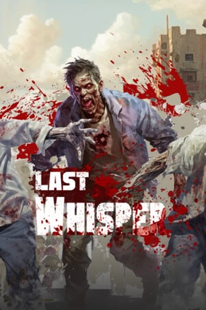 Last Whisper Survival [Build 16781095] (2024) PC | Пиратка