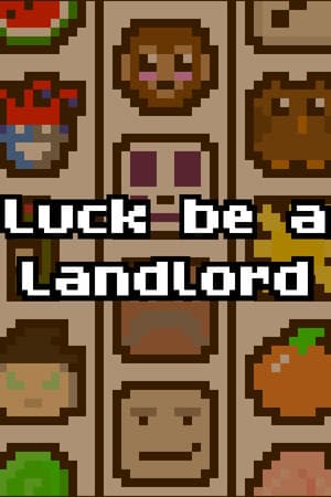 Luck be a Landlord [Build 16940935] (2023) PC | Пиратка [Portable]