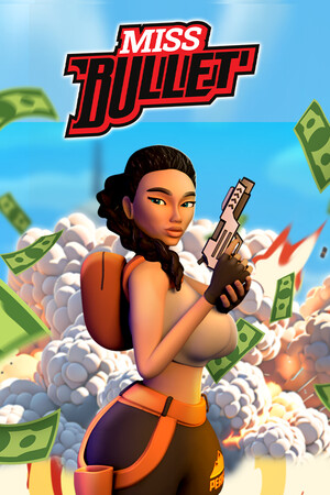 Miss Bullet [Build 16854447] (2025) PC | Пиратка [Portable]