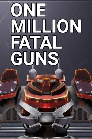 OMFG: One Million Fatal Guns [Free (Steam)] (2021) PC
