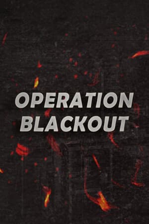 Operation Blackout [Build 17501116] (2025) PC
