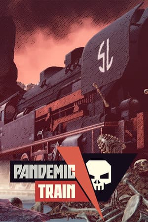 Pandemic Train [Build 13712293] (2023) PC | Пиратка [Portable]