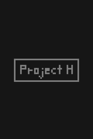 Project H [Free (Steam)] (2021) PC