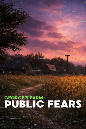 Public Fears - George's Farm [Build 23835113] (2026) PC | Пиратка [Portable]