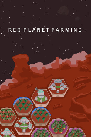 Red Planet Farming [Free (Steam)] (2020) PC