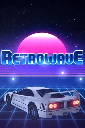 Retrowave [Build 11766090] (2022) PC | Пиратка