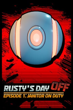 Rusty's Day Off: Episode One - Janitor on Duty [16355704] (2024) PC | Пиратка